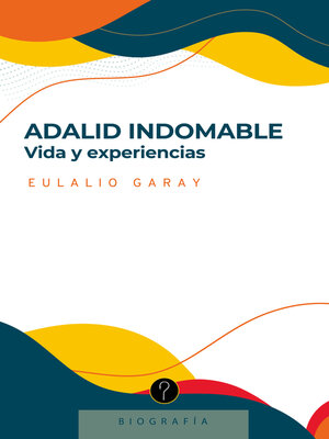 cover image of Adalid indomable